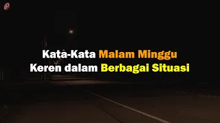 NEW Kata-Kata Malam Minggu Keren dalam Berbagai Situasi