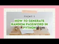 Random Password generator python tip and tricks