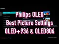 Philips OLED 936 OLED 986 OLED806 Best Picture Settings SDR R Dolby Vision