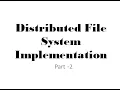 Distributed File System Implementation