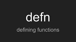 Defining functions in Clojure