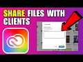 How To Share Files With Clients And Colleagues In Adobe Creative Cloud 2026 Complete Guide