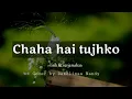 Download Lagu Chaha hai tujhko ||maan || ( lirik \u0026 terjemahan) Cover by Debolinaa Nandi