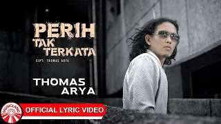 perih tak terkata thomas arya 2025 slow rock vibes official lyric video hd