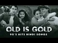 Old Is Gold 90s Hits Hindi Songs   Old Hindi Mashup Song Mix   Hindi Mashup Songs hindisong
