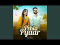 Lagu Pehla Pyaar
