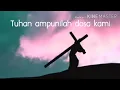 Download Lagu Lagu Rohani Kristen Tuhan Ampunilah Dosa Kami