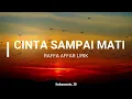 Download Lagu Raffa Affar - Cinta Sampai Mati (Lirik Lagu)