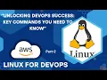 5 Linux Commands Every DevOps Engineer MUST Know