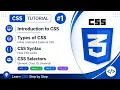 Introduction to CSS Types of CSS CSS Selectors Explained for Beginners Complete CSS Tutorial