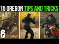 15 Pro Oregon Tips Tricks to INSTANTLY Improve at R6