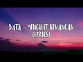 Data - Mengulit Kenangan (lyrics)