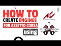 How to create engines for Assetto Corsa using Automation engine-crane v0 1 7