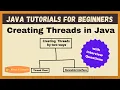 Creating Java Threads Which is the better way to create threads Java for Beginners