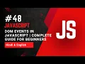 DOM Events in JavaScript Complete Guide for Beginners How Button Click Works in JavaScript