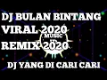 DJ BULAN BINTANG || BERTRAND PETO (REMIX 2020)