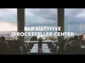 Bar Sixtyfive Rockefeller Center
