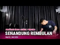 SENANDUNG REMBULAN (KARAOKE/LIRIK) NADA CEWEK - DANGDUT VERSI UDA FAJAR