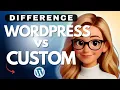 WordPress vs Custom Website 2025 - Which One Should You Choose