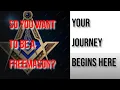 Part 1 - So You Want to be a Freemason