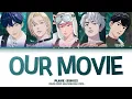 Download Lagu PLAVE (플레이브) - Our Movie (우리 영화) 가사/Lyrics (Color Coded Lyrics)