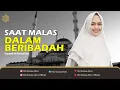 Download Lagu SAAT MALAS DALAM BERIBADAH (FUTUR) | Dr. Oki Setiana Dewi, M. Pd