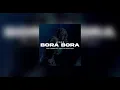 Lybro - Bora Bora (SERA & BOMBASTIC, JAHMO & FD Remix)