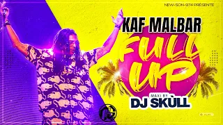 Download Kaf Malbar - Full Up (Maxi Remix 2024) Dj Skùll MP3