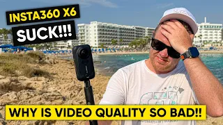 WHY Your Insta360 X6 Videos LOOK BAD & How to Fix it!