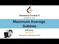 1120 Maximum Average Subtree Biweekly Contest 4