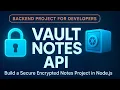 Build a Secure Notes API with Node js Auto Encrypt Notes using AES Prisma