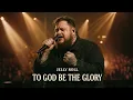 Download Lagu Inspired by Jelly Roll – To God Be the Glory |Gospel Worship Song Lyrics 2025