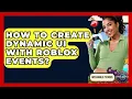 How To Create Dynamic UI With Roblox Events - Open World Tycoons