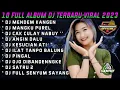 Download Lagu FULL ALBUM DJ TERBARU YANG LAGI VIRAL DJ MENDEM KANGEN#kenmusicpro#fyp#dmmusic