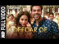 Download Lagu Chhalaang:Deedar De (Full Song) Rajkummar, Nushrratt|Vishal \u0026 Shekhar, Panchhi Jalonvi, Asees K, Dev