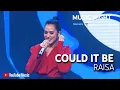 Download Lagu RAISA - COULD IT BE (LIVE AT YOUTUBE MUSIC NIGHT)