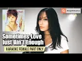 Download Lagu Sometimes Love Just Ain't Enough - Patty Smyth, Don Henley (Karaoke Female Part Only)