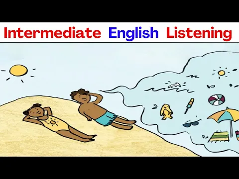 Listening en inglés Intermedio - A Day At The "Beach" (Input comprensible (CI)) B1