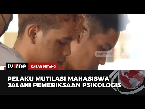 Psikologis Dua Pelaku Mutilasi Mahasiswa Diperiksa