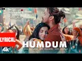 Lagu SAVI: Humdum (Lyrical Video) | Divya Khossla, Harshvardhan Rane, Vishal M, Raj S|Mukesh, Abhinay D
