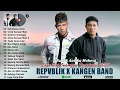 Download Lagu Repvblik X Kangen Band Full Album - Lagu Pop Indonesia Terbaik \u0026 Terpopuler 2023