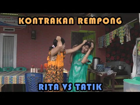 Download MP3 RITA VS TATIK || KONTRAKAN REMPONG EPISODE 256