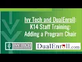How to Add a Program Chair on IvyTech DualEnroll com