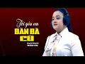 Download Lagu Tôi Yêu Em Đàn Bà Cũ | Giới Thiệu Ca Khúc Mới - Nghe Mà Xót Xa Quá - Thảo My | Giọng Ca Tỏa Sáng