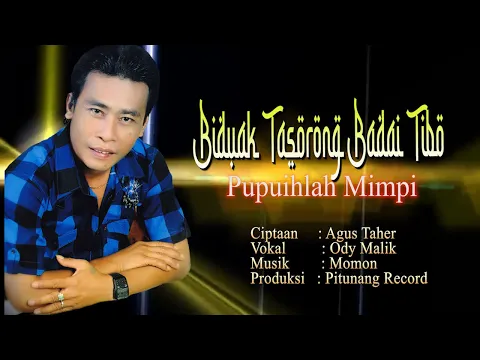 Download MP3 LAGU SADIAAAAH ODY MALIK: BIDUAK TASORONG BADAI TIBO