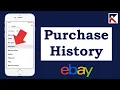 How To View Your Purchase History on eBay App