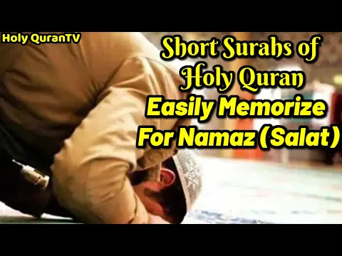 Download MP3 Short Surahs of Holy Quran Beautiful Soft Voice Recitation - Easily Memorize For Namaz (Salat)