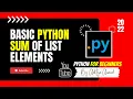 How to get the sum of elements of a list in Python - The sum function in python
