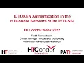 IDTOKEN Authentication in the HTCondor Software Suite HTCSS