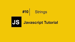 The BEST Way To Learn JavaScript is Through Strings JavaScript Tutorial For Beginners